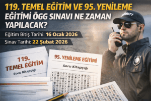 119. Dönem ÖGG Temel Eğitim ve 95. Dönem Yenileme Sınavı Ne Zaman?